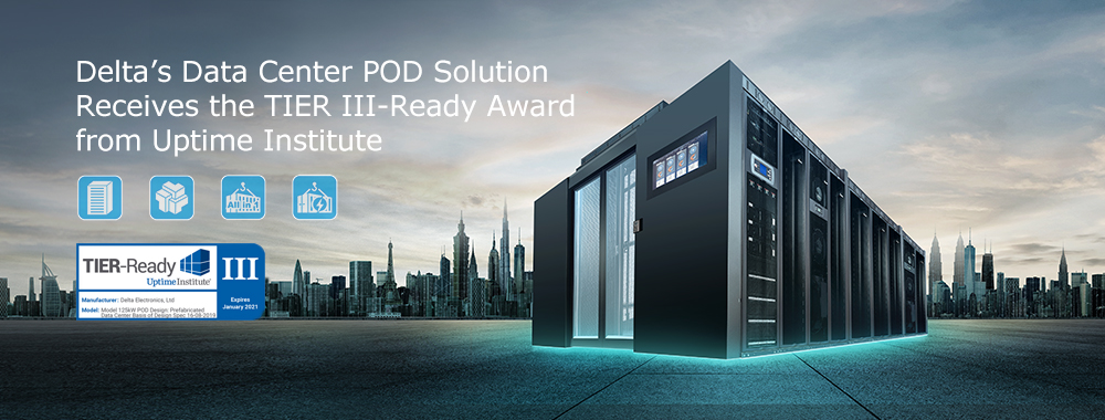 Delta's POD Solution Receives Tier III Ready Award from Uptime
