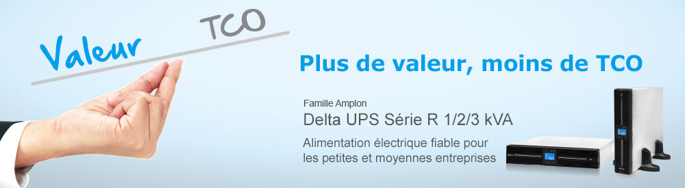 Delta UPS Amplon Série R 1/2/3 kVA  - Plus de valeur, moins de TCO