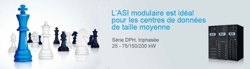 L’ASI modulaire est idéal pour les centres de données de taille moyenne - Séries DPH, Triphasé, 25 - 75/150/200 kW