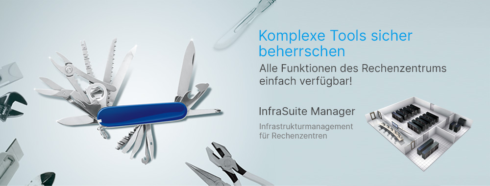 One Tool Complexity Mastered - InfraSuite Manager - Data Center Infrastructure Management 