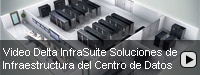 Video Delta InfraSuite Soluciones de Infraestructura del Centro de Datos